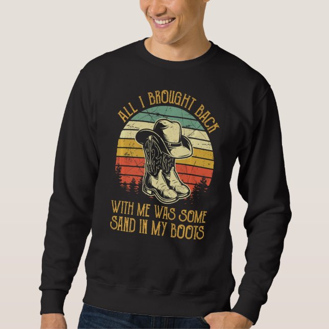 Sweatshirt Sable Dans Mes Bottes Musique De Pays Du Sud De L' (Devant)