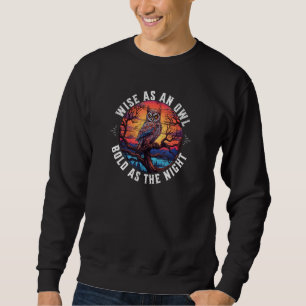 Sweatshirt Sage Comme Un Hibou Gras Comme La Nuit Majestueuse