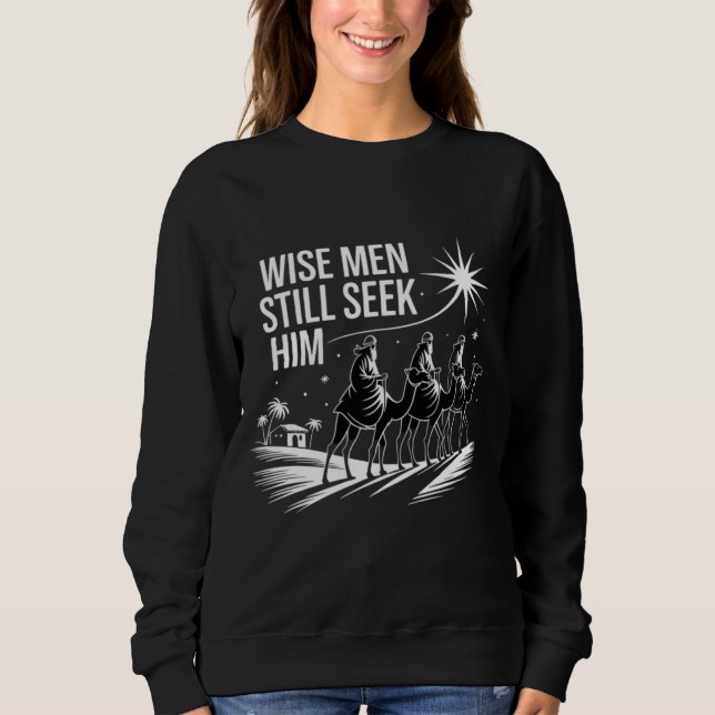 Sweatshirt Sages cherchent encore Jésus Noël chrétien (Devant)