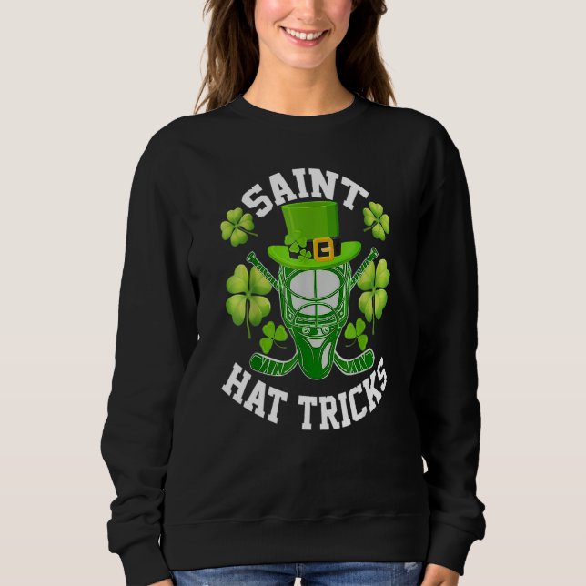 Sweatshirt Saint Hat Tricks St Patrick's Day Hockey Hat Trick (Devant)