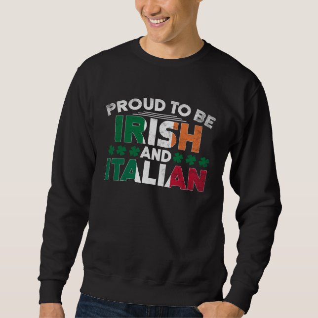 Sweatshirt Saint Patrick's Day Irish Italian St Paddy's Day   (Devant)