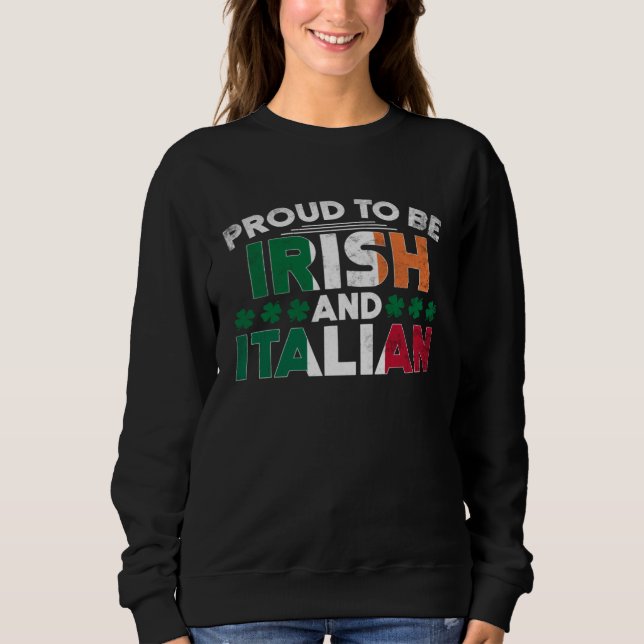 Sweatshirt Saint Patrick's Day Irish Italian St Paddy's Day   (Devant)
