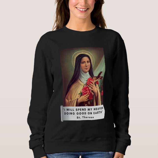 Sweatshirt Saint Thérèse De Lisieux Saint Thérèse De L'Enfant (Devant)