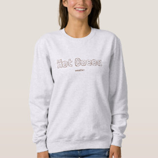 Sweatshirt Saison de cacao chaud