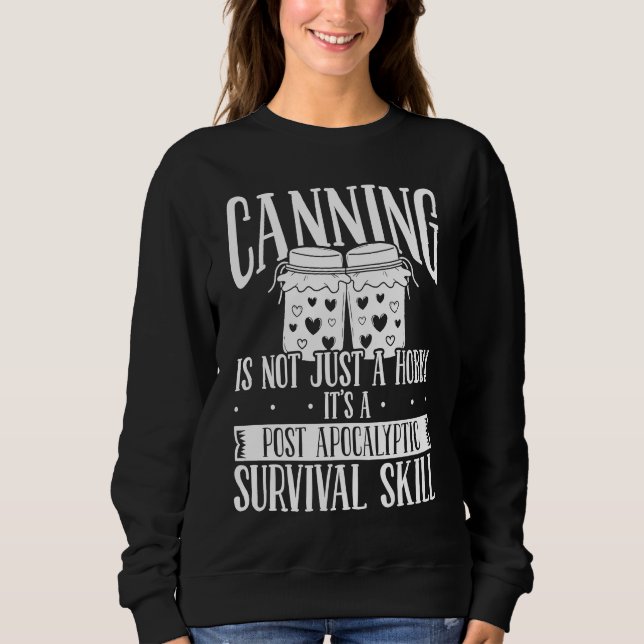 Sweatshirt Saison de mise en conserve en autarcie Nourriture  (Devant)
