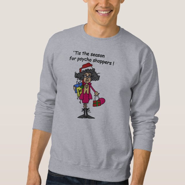 Sweatshirt Saison pour les clients psychopathes (Devant)