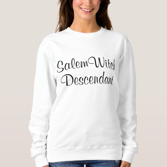 Sweatshirt Salem Witch Descendants Bridget Bishop (Devant)