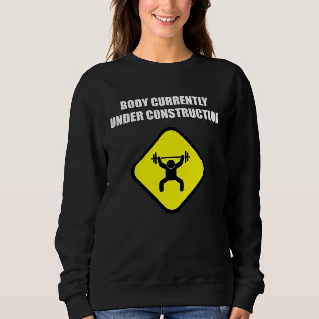 Sweatshirt Salle de sport Corps actuellement en construction (Devant)