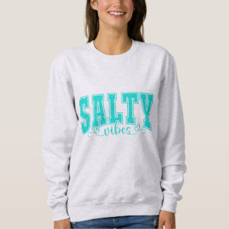 Sweatshirt Salty Vives | Coastal Beach Vibes for Ocean Lovers