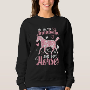 Sweatshirt Salut, je suis Annabelle et j'aime les chevaux mig