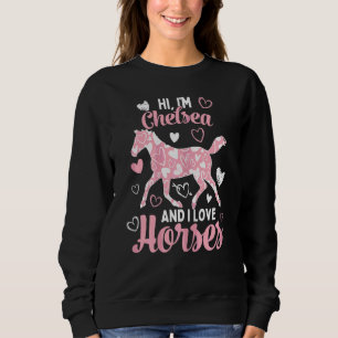 Sweatshirt Salut, je suis Chelsea et j'aime les chevaux migno