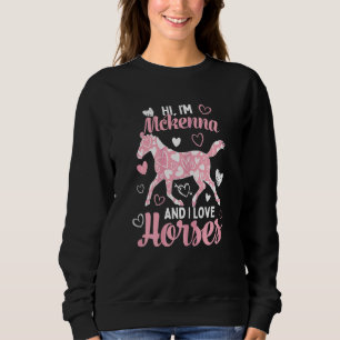 Sweatshirt Salut, je suis Mckenna et j'aime les chevaux migno