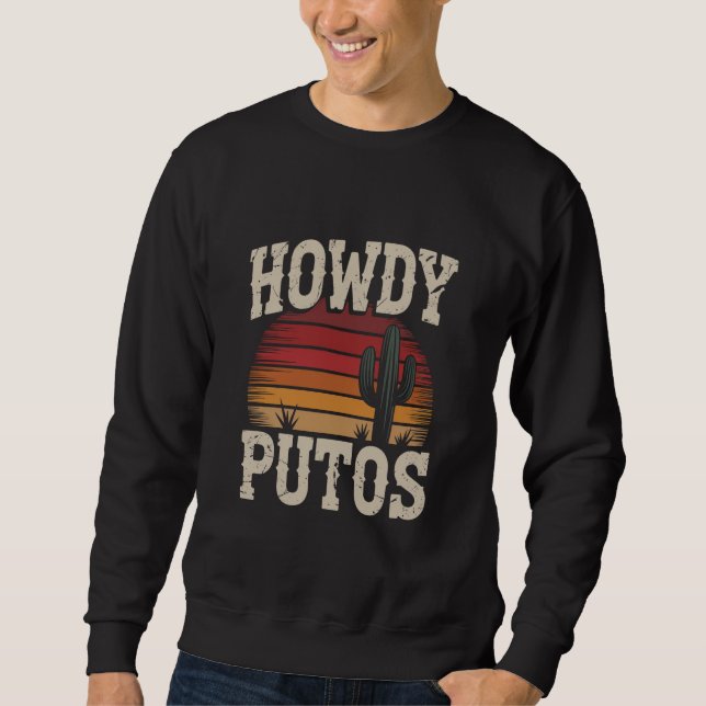 Sweatshirt Salut Putos Cactus Drôle Rétro Vintage (Devant)