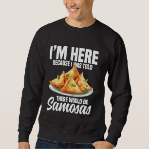 Sweatshirt Samosas Alimentation Indien Foodie Samosa Fabriqua