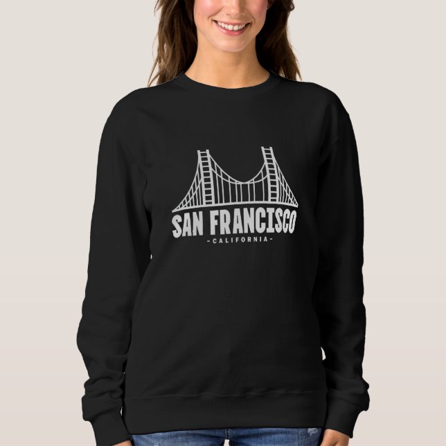 Sweatshirt San Francisco California Bridge Ca Voyage Vacances (Devant)