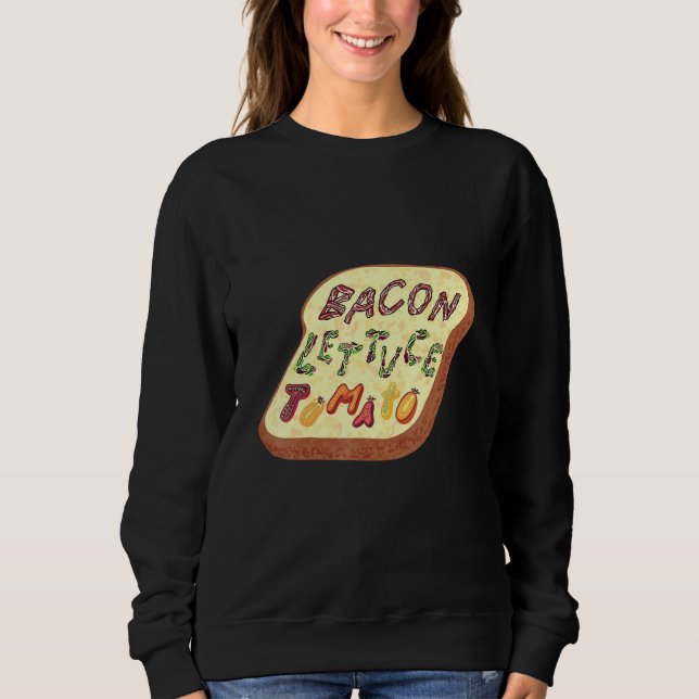 Sweatshirt Sandwich Bacon Lettuce Tomate Blt (Devant)