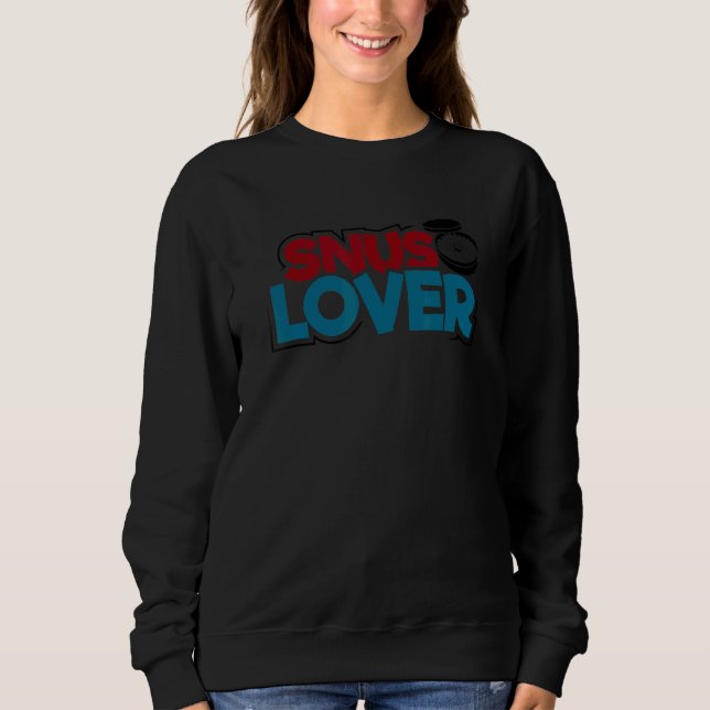 Sweatshirt Sans Fumée Nicotine Gratuit Non-Fumeur Idée Snus (Devant)