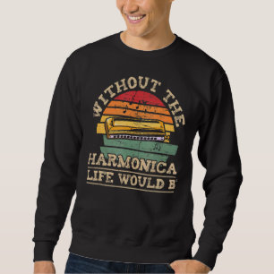 Sweatshirt Sans Harmonica Life Serait Flat Bb Musicien