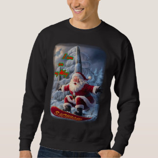 Sweatshirt Santa Claus having fun with a Snowboard on a Black