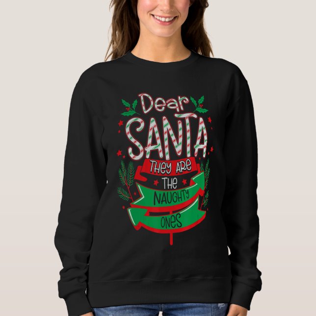 Sweatshirt Santa They Are the Naughty Ones (Devant)