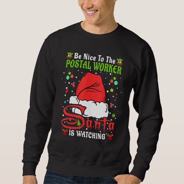 Sweatshirt Santa Xmas Pajamas Be Nice To The Postal Worker Ch (Devant)