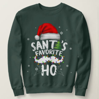 Sweatshirt Santas Favorite Ho Père Noël favori Ho Fille Amusa