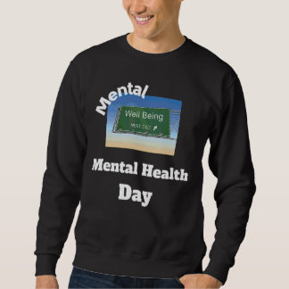 Sweatshirt Santé mentale Bien-être Prochaine Sortie Santé men