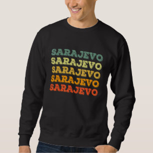 Sweatshirt Sarajevo Rétro Bosnie-Herzégovine Voyage Antique