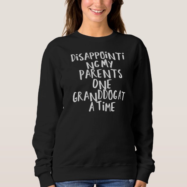 Sweatshirt Sarcastique Dire Drôle Décevant Mes Parents Sur (Devant)