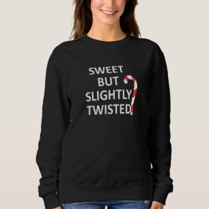 Sweatshirt Sarcastique Douce Mais Légèrement Tordu Drôle Plai