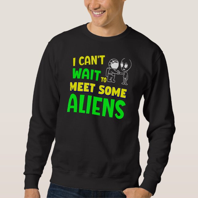 Sweatshirt Sarcastique Je ne peux pas attendre de rencontrer  (Devant)
