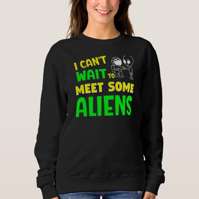 Sweatshirt Sarcastique Je ne peux pas attendre de rencontrer  (Devant)