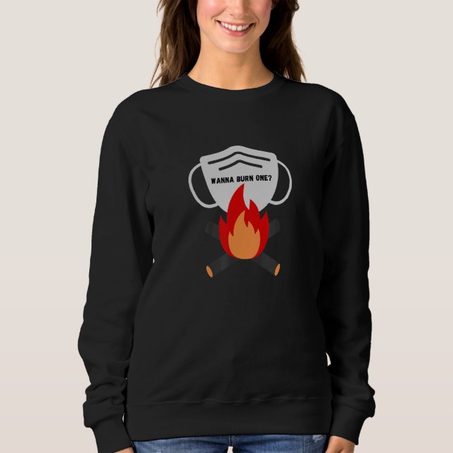 Sweatshirt Sarcastique veut brûler un masque (Devant)