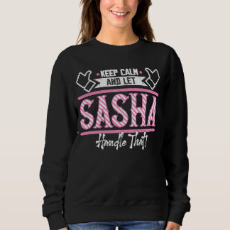 Sweatshirt Sasha Gardez le calme et laissez Sasha Manipuler q