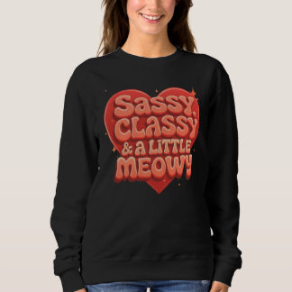 Sweatshirt sassy, élégante et un peu mignonne comme un chat