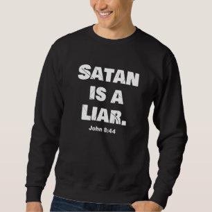 Sweatshirt Satan Est Une Bataille Spirituelle Libre Contre Le