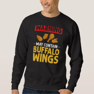 Sweatshirt Sauce au poulet frit à ailes chaudes de Buffalo