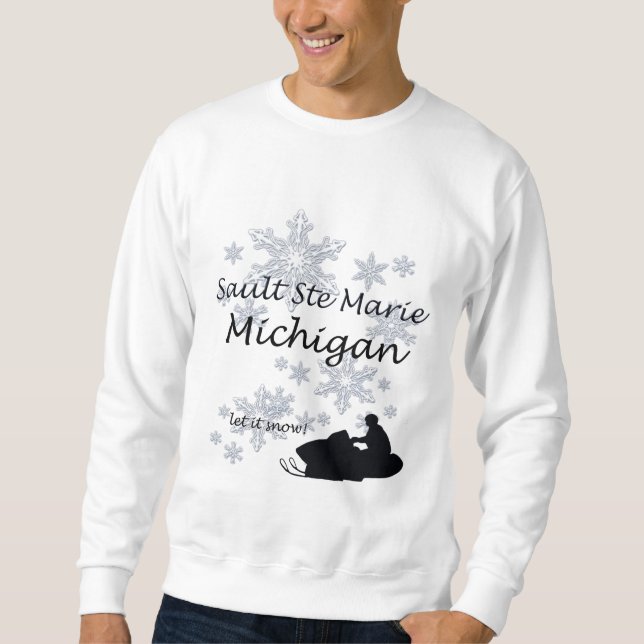 Sweatshirt Sault Ste Marie Michigan Motoneige Neige (Devant)