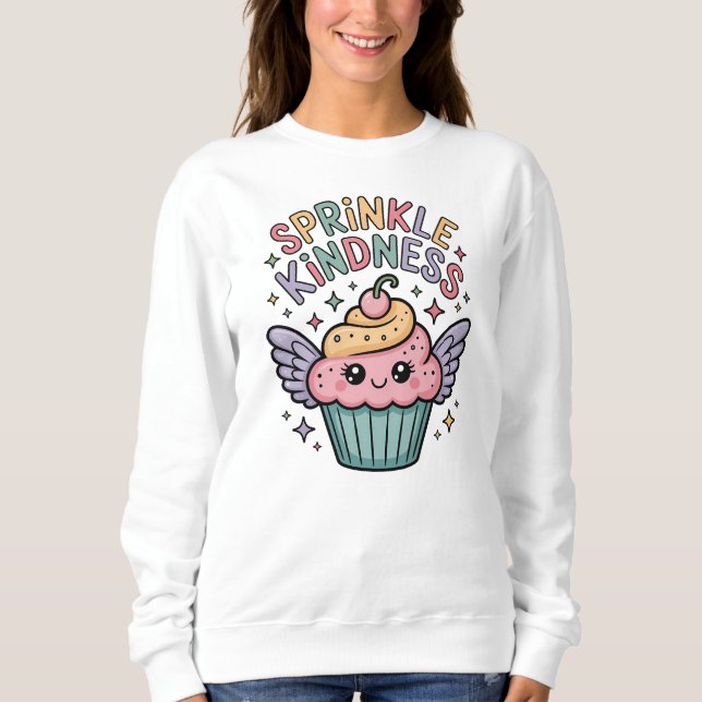 Sweatshirt Saupoudrez de gentillesse | Cupcake (Devant)