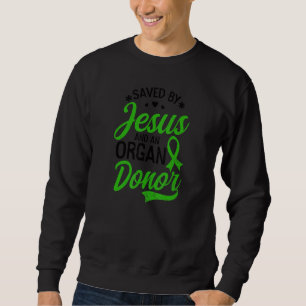 Sweatshirt Sauvé Jésus Et Orgue Donateur Organisme Donateur 1