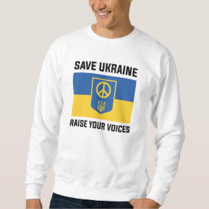 Sweatshirt Sauvez l'Ukraine pour faire entendre vos voix