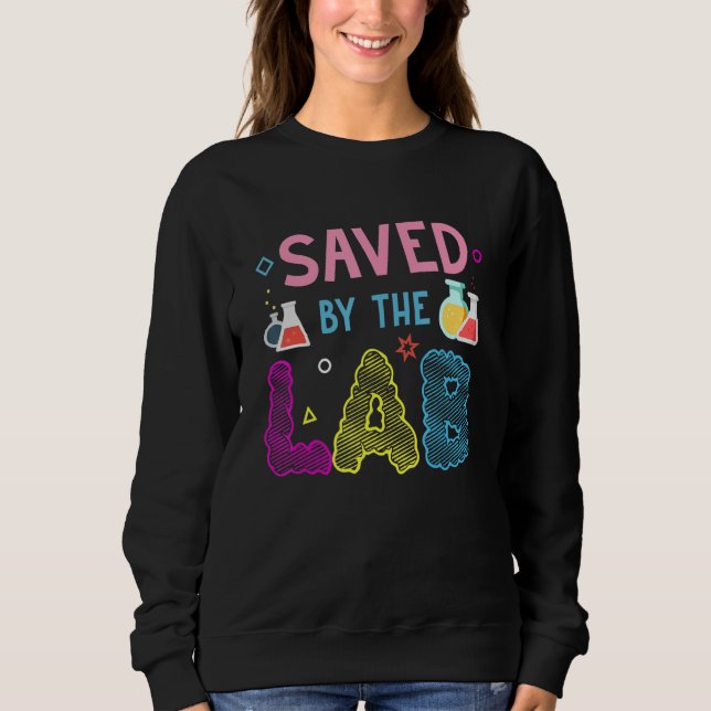 Sweatshirt Save By The Lab Retro Lab Week 2023 Medical Labora (Devant)