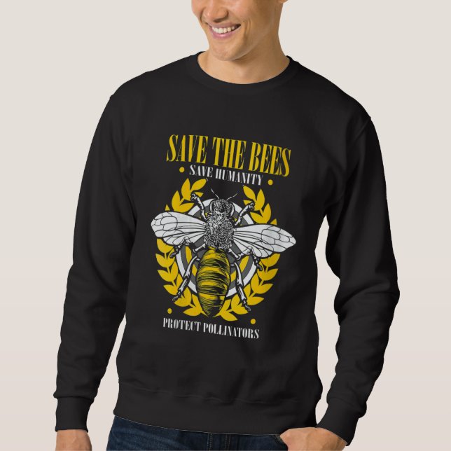 Sweatshirt Save the Bees Protect Pollinators Nature Honey Bee (Devant)