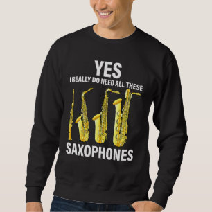 Sweatshirt Saxophone Player Musique Instrument Jazz Musicien