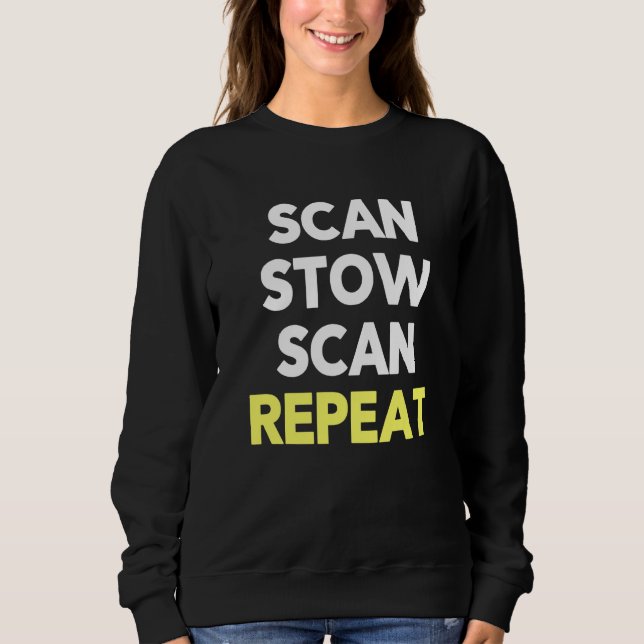 Sweatshirt Scan Stow Scan Repeat  Warehouse Worker Task Shift (Devant)