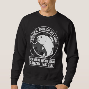 Sweatshirt Schlck Du Luder Pêche à la pêche à la ligne