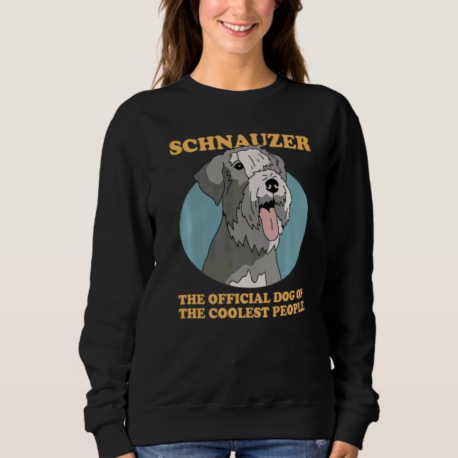 Sweatshirt Schnauzer Chien Du Propriétaire Le Plus Coolle Chi (Devant)