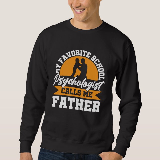 Sweatshirt School Psychologist Calls Me Father Psychology Gra (Devant)