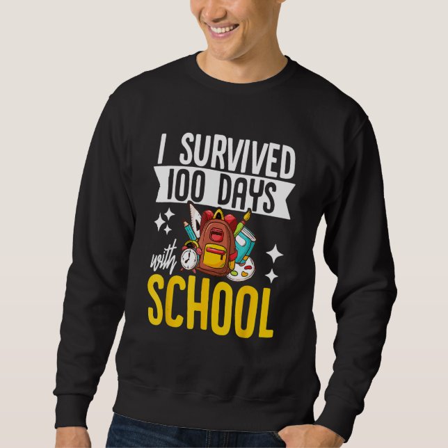 Sweatshirt School Survived 100 Days With Me Teacher Kids Scho (Devant)