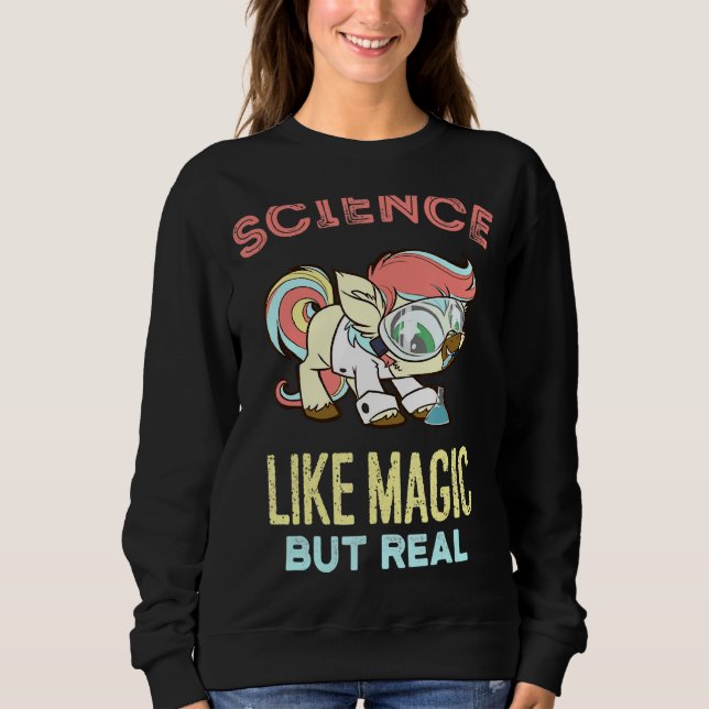 Sweatshirt Science C'est comme de la magie mais de vrais étud (Devant)